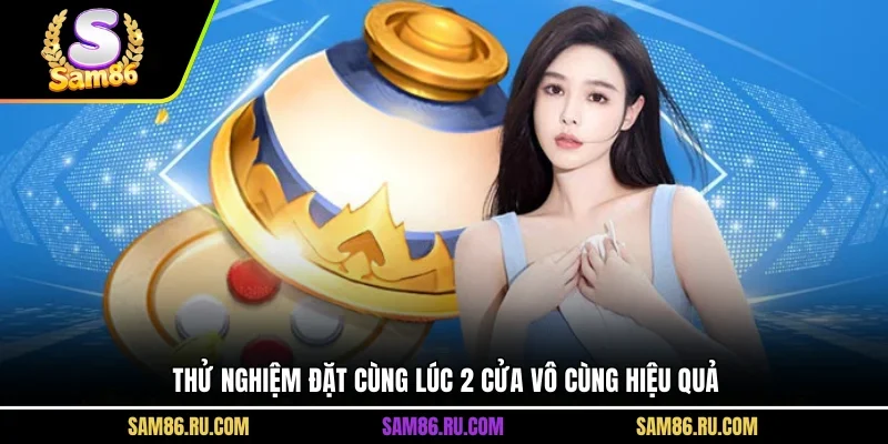 Thử nghiệm đặt cùng lúc 2 cửa vô cùng hiệu quả